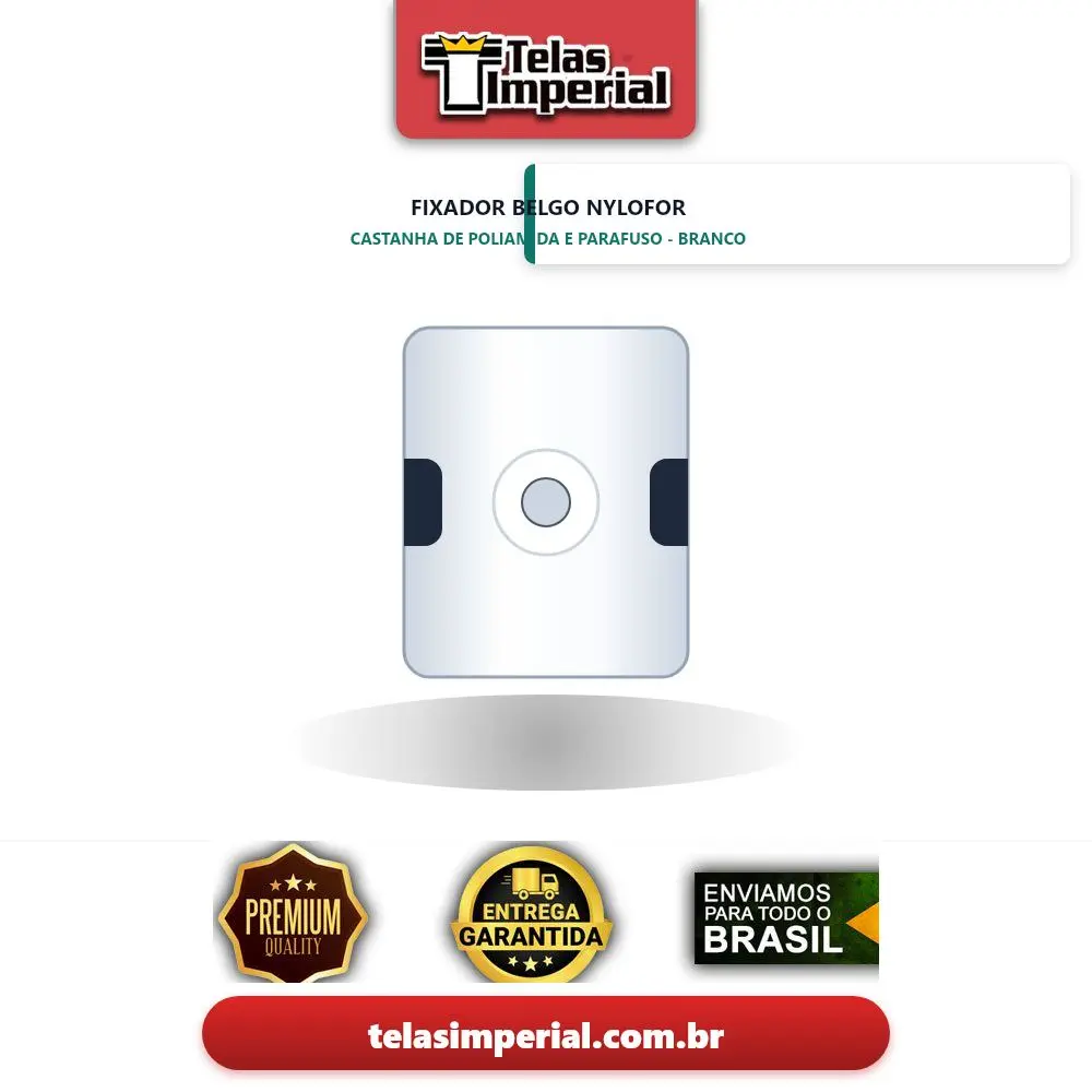 Fixador Branco Nylofor Poliamida com Tampinha e Parafuso (Bel)