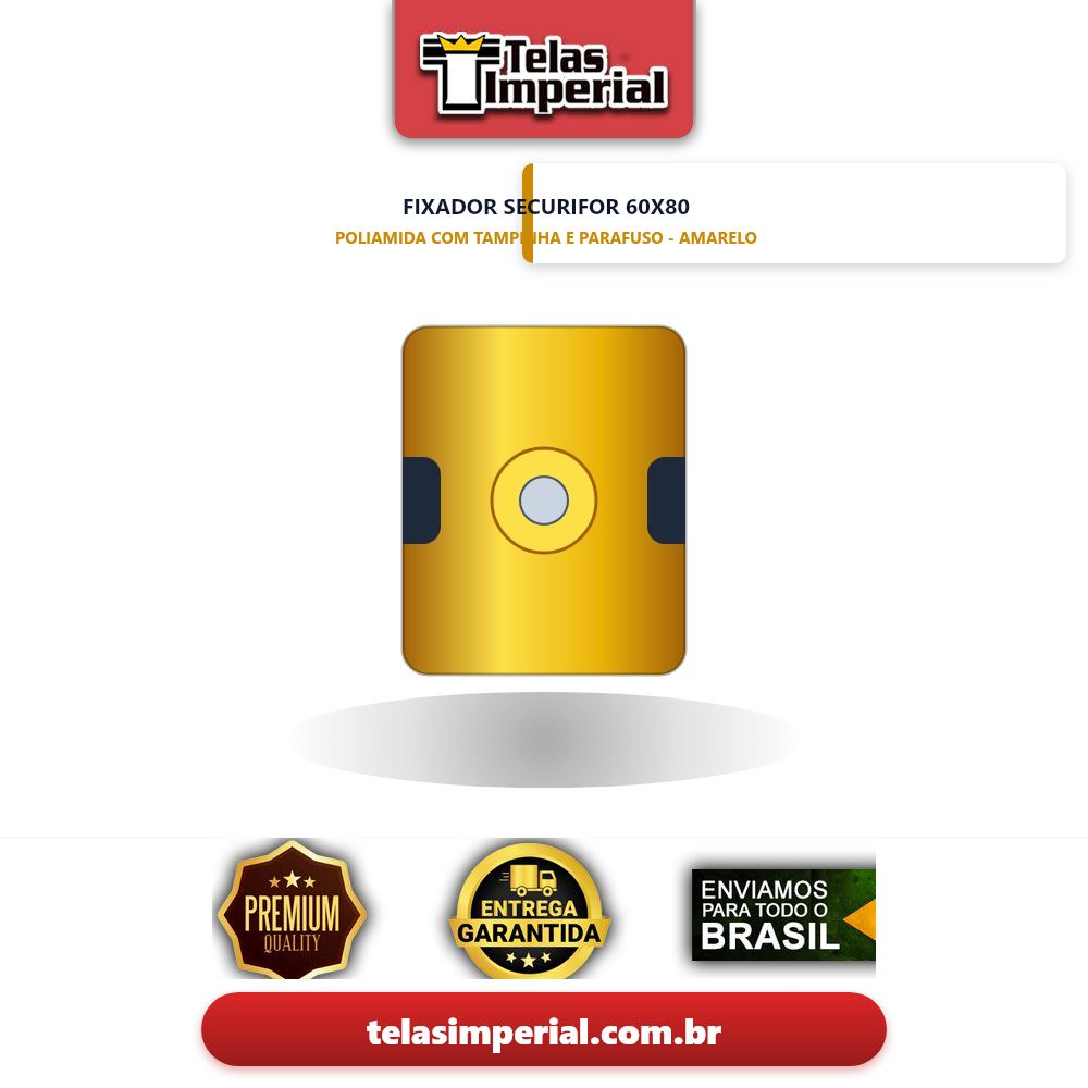 Fixador Securyfor Poliamida 60x80 com Tampinha e Parafuso - Amarelo (Bel)